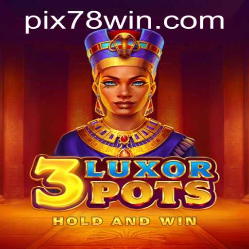 Descubra o Dinâmico Mundo de 3LuxorPots