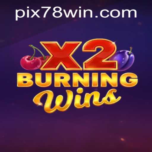 Explorando o Mundo de BurningWinsX2: Um Guia Completo