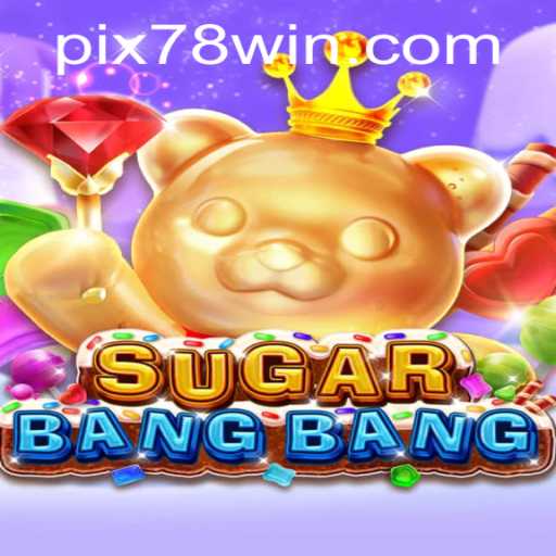 SUGARBANGBANG: Um Guia Completo para Dominar este Empolgante Jogo