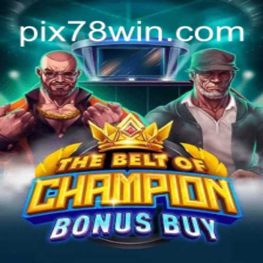 TheBeltOfChampionBonusBuy: Uma Aventura de Jogo Online